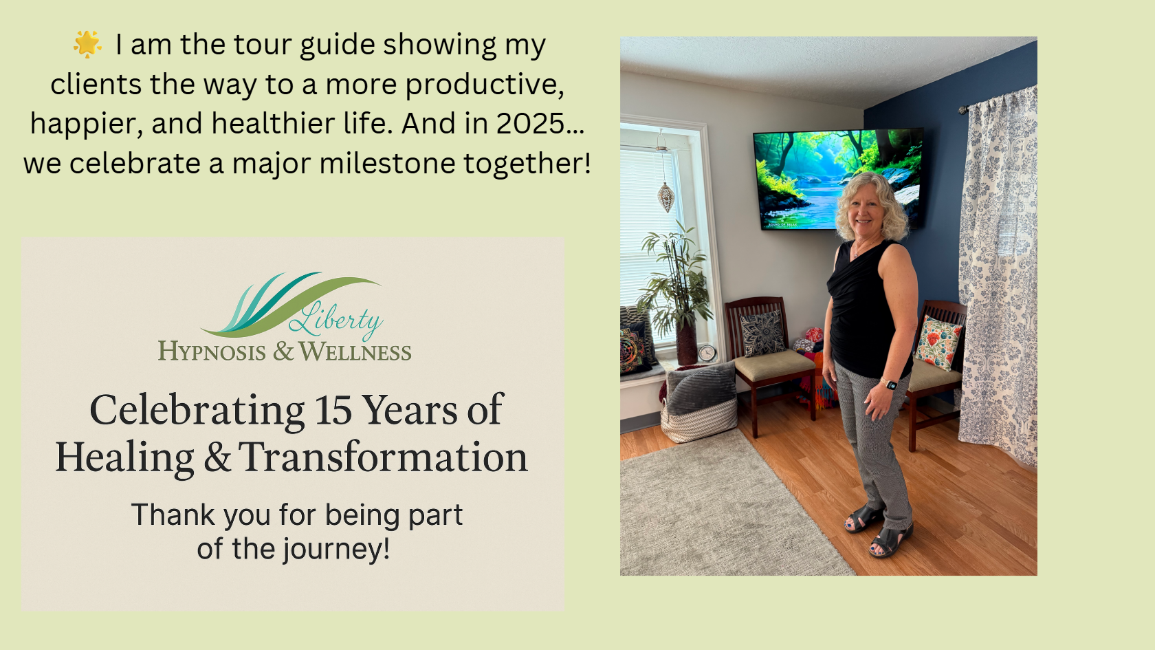 ✨ Celebrating 15 years of healing work at Liberty Hypnosis & Wellness! ✨